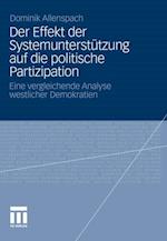 Der Effekt der Systemunterstützung auf die politische Partizipation