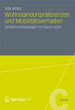 Wohnstandortpräferenzen und Mobilitätsverhalten