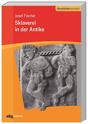 Sklaverei in der Antike