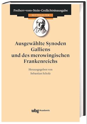 Ausgewählte Synoden Galliens und des merowingischen Frankenreichs