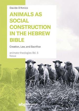 Animals as Social Construction in the Hebrew Bible