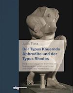 Die kauernde Aphrodite und der Typus Rhodos