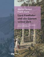 Lord Findlater und die Gärten seiner Zeit