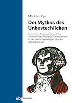 Der Mythos des Unbestechlichen