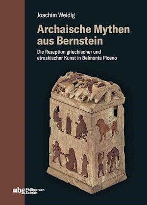 Archaische Mythen aus Bernstein