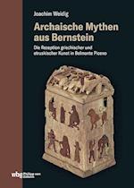 Archaische Mythen aus Bernstein