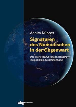 Signaturen des Nomadischen in der Gegenwart