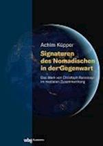 Signaturen des Nomadischen in der Gegenwart