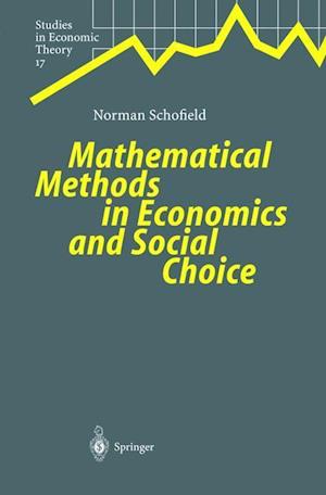 Mathematical Methods in Economics and Social Choice