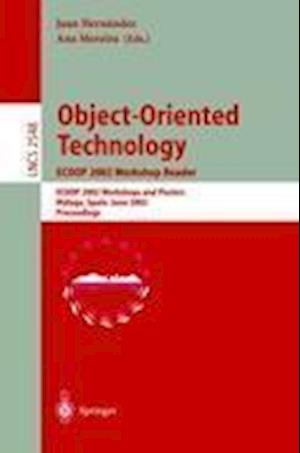 Object-Oriented Technology. ECOOP 2002 Workshop Reader