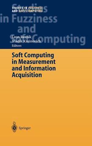 Soft Computing in Measurement and Information Acquisition