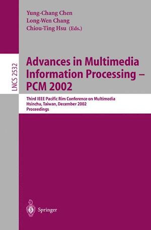 Advances in Multimedia Information Processing — PCM 2002