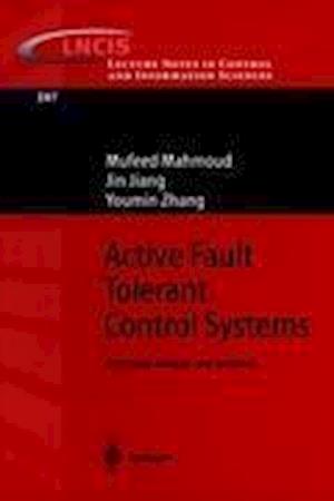 Active Fault Tolerant Control Systems