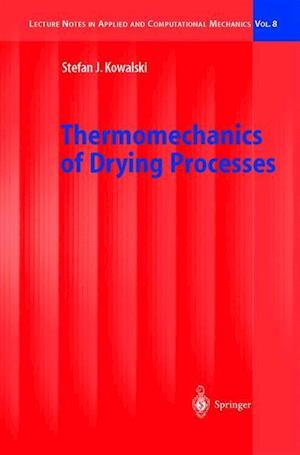 Thermomechanics of Drying Processes