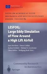 LESFOIL: Large Eddy Simulation of Flow Around a High Lift Airfoil