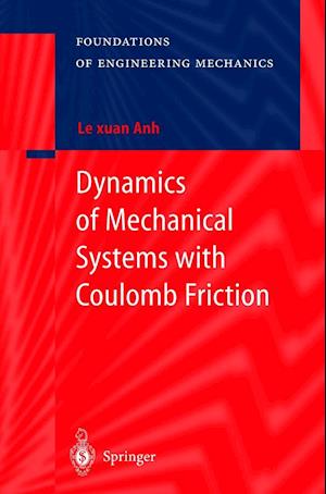 Dynamics of Mechanical Systems with Coulomb Friction