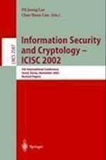 Information Security and Cryptology - ICISC 2002