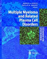 Hematologic Malignancies: Multiple Myeloma and Related Plasma Cell Disorders