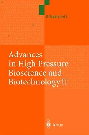 Advances in High Pressure Bioscience and Biotechnology II