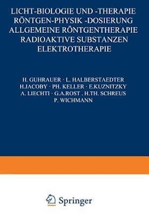 Licht-Biologie und -Therapie Röntgen-Physik -Dosierung