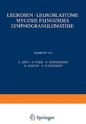 Leukosen - Leukoblastome Mycosis Fungoides Lymphogranulomatose
