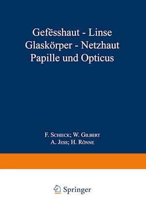 Gefässhaut - Linse Glaskörper - Net&#438;haut Papille Und Opticus