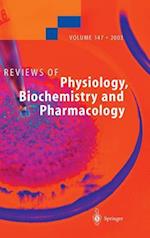 Reviews of Physiology, Biochemistry and Pharmacology 147