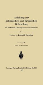 Anleitung zur galvanischen und faradischen Behandlung