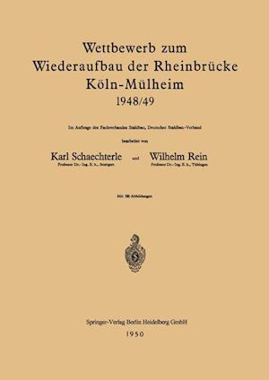 Wettbewerb zum Wiederaufbau der Rheinbrücke Köln-Mülheim 1948/49