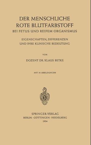 Der Menschliche Rote Blutfarbstoff bei Fetus und Reifem Organismus