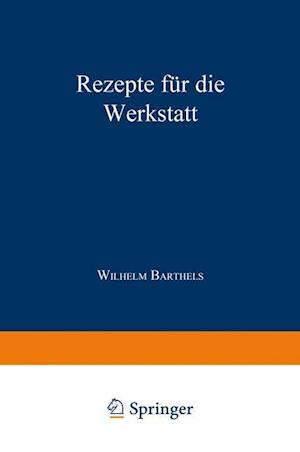 Rezepte für die Werkstatt