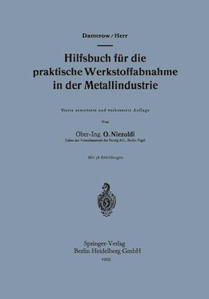 Hilfsbuch Für Die Praktische Werkstoffabnahme in Der Metallindustrie