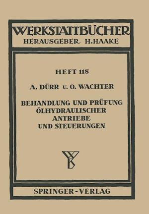 Behandlung Und Prüfung Ölhydraulischer Antriebe Und Steuerungen