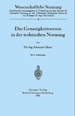 Das Genauigkeitswesen in Der Technischen Normung