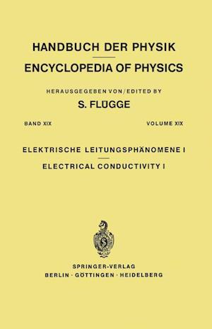 Electrical Conductivity I / Elektrische Leitungsphänomene I