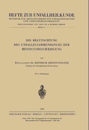 Die Begutachtung Des Unfallzusammenhanges Der Meniscusbeschädigung