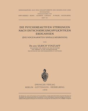 Die Psychoreaktiven Störungen Nach Entschädigungspflichtigen Ereignissen