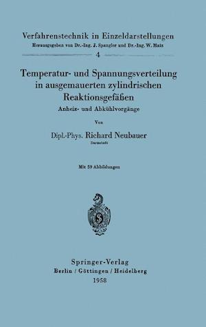 Temperatur- Und Spannungsverteilung in Ausgemauerten Zylindrischen Reaktionsgefäßen