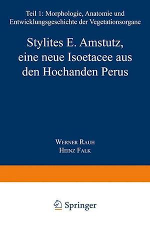 Stylites E. Amstutz, Eine Neue Isoëtacee Aus Den Hochanden Perus
