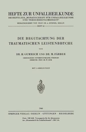 Die Begutachtung der Traumatischen Leistenbrüche