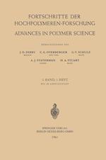 Fortschritte der Hochpolymeren-Forschung / Advances in Polymer Science