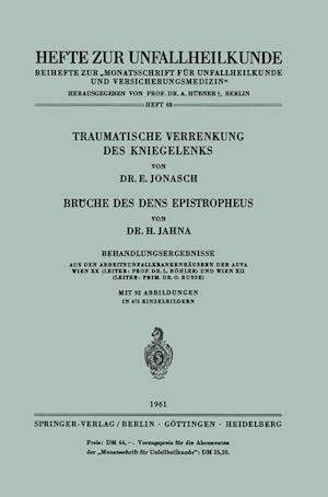 Traumatische Verrenkung des Kniegelenks Brüche des Dens Epistropheus