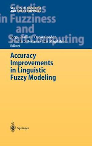 Accuracy Improvements in Linguistic Fuzzy Modeling