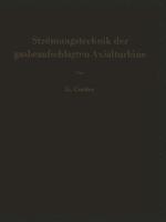 Strömungstechnik der gasbeaufschlagten Axialturbine