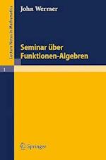 Seminar Über Funktionen - Algebren