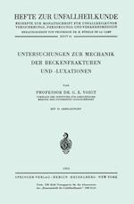 Untersuchungen Zur Mechanik Der Beckenfrakturen Und -Luxationen