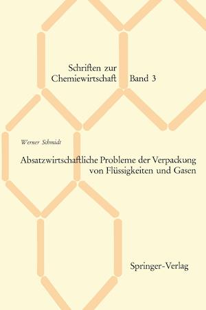 Absatzwirtschaftliche Probleme der Verpackung von Flüssigkeiten und Gasen