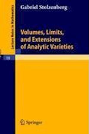 Volumes, Limits and Extensions of Analytic Varieties