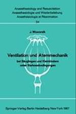 Ventilation und Atemmechanik bei Sauglingen und Kleinkindern Unter Narkosebedingungen