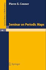 Seminar on Periodic Maps